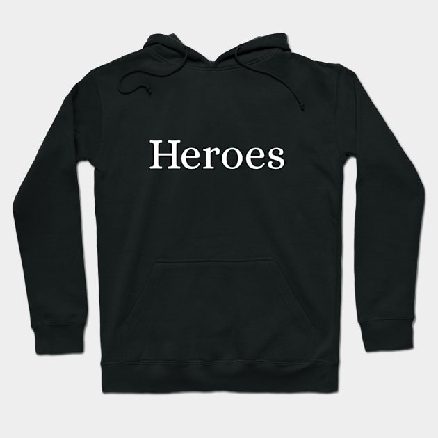 Heroes Hoodie by Des